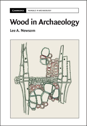 Wood in Archaeology.