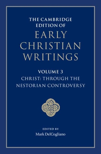 The Cambridge Edition of Early Christian Writings. Volume 3