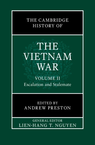 The Cambridge History of the Vietnam War. Volume 2.