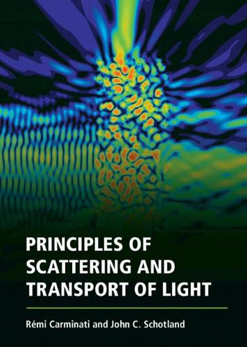Principles of Scattering and Transport of Light.