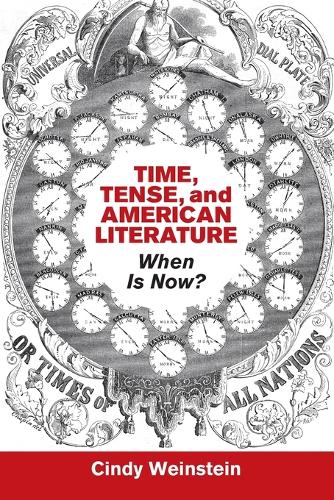 Time, Tense, and American Literature