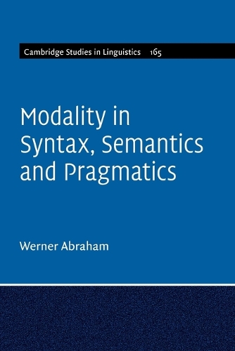 Modality in Syntax, Semantics and Pragmatics.