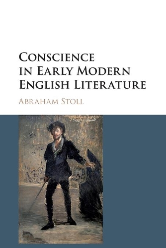 Conscience in Early Modern English Literature.
