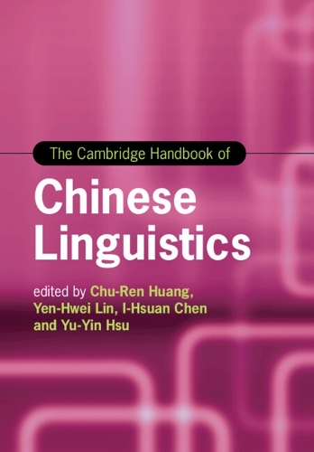 The Cambridge Handbook of Chinese Linguistics.