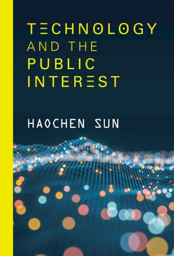 Technology and the Public Interest.