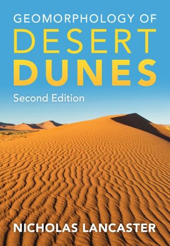 Geomorphology of Desert Dunes. 2nd Revised edition