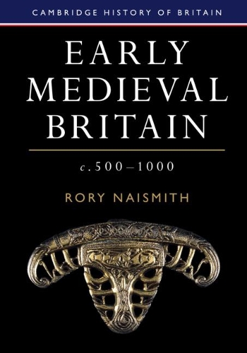 Early Medieval Britain, c. 500-1000.