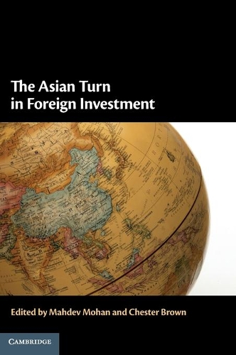 The Asian Turn in Foreign Investment.