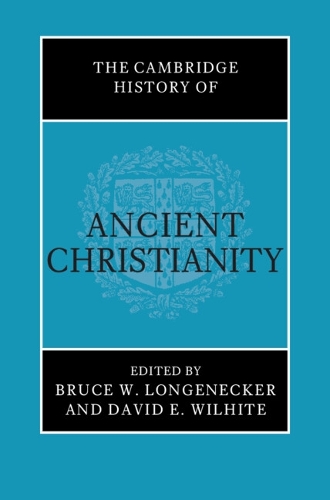 The Cambridge History of Ancient Christianity.