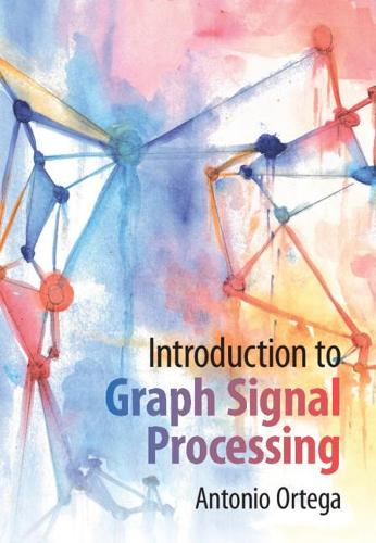 Introduction to Graph Signal Processing.