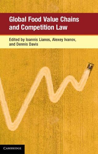 Global Food Value Chains and Competition Law.