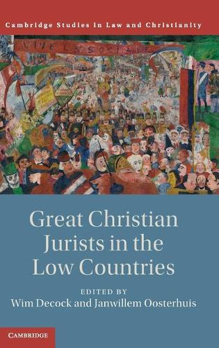 Great Christian Jurists in the Low Countries.