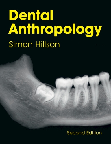Dental Anthropology. 2nd Revised edition