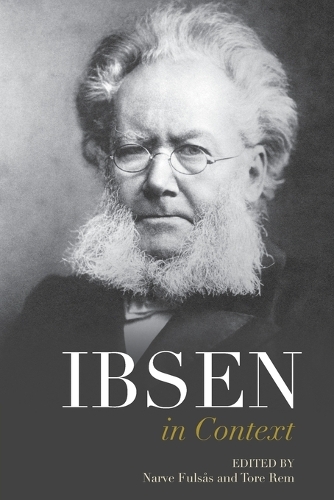 Ibsen in Context.