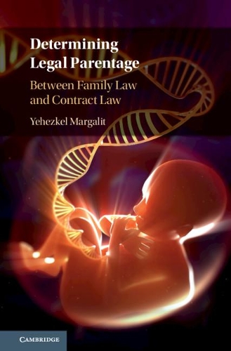 Determining Legal Parentage: Between Family Law and Contract Law.
