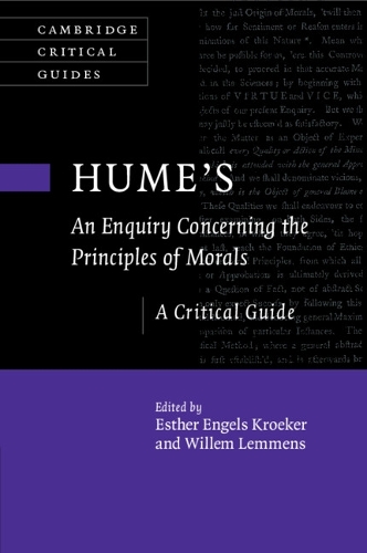 Hume's An Enquiry Concerning the Principles of Morals: A Critical Guide.