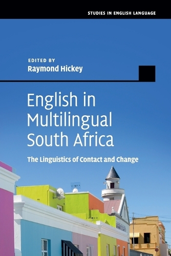 English in Multilingual South Africa: The Linguistics of Contact and Change.