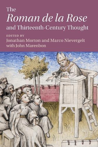 The 'Roman de la Rose' and Thirteenth-Century Thought.