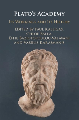 Plato's Academy: Its Workings and its History.