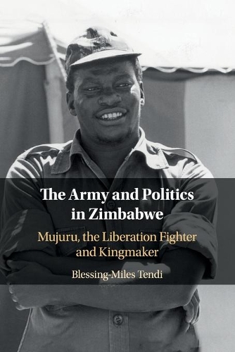 The Army and Politics in Zimbabwe: Mujuru, the Liberation Fighter and Kingmaker.