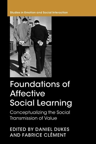 Foundations of Affective Social Learning: Conceptualizing the Social Transmission of Value.