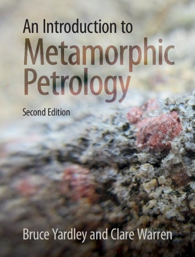 An Introduction to Metamorphic Petrology. 2nd Revised edition
