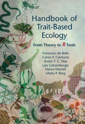 Handbook of Trait-Based Ecology: From Theory to R Tools.