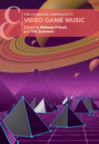 The Cambridge Companion to Video Game Music.