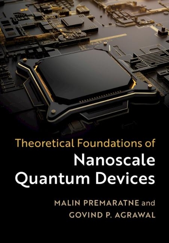 Theoretical Foundations of Nanoscale Quantum Devices.