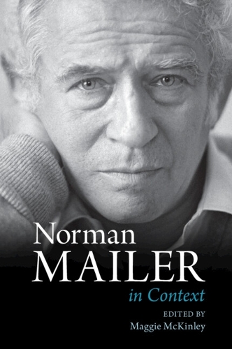 Norman Mailer in Context.