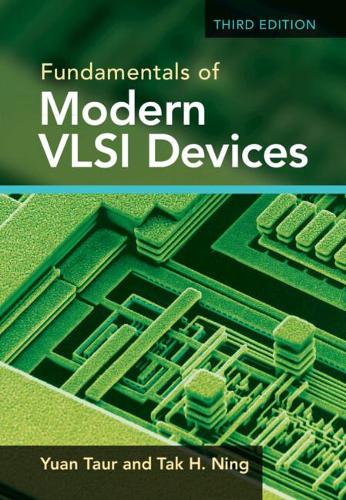 Fundamentals of Modern VLSI Devices. 3rd Revised edition