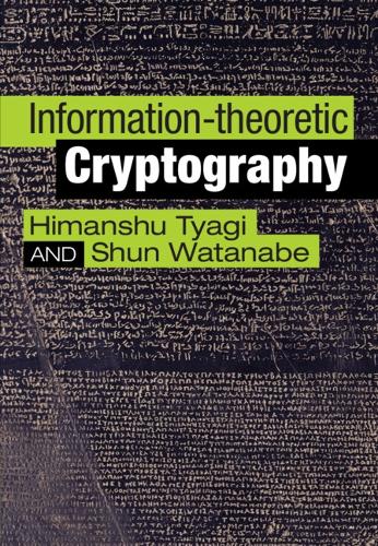 Information-theoretic Cryptography.