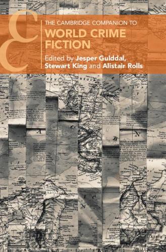 The Cambridge Companion to World Crime Fiction.