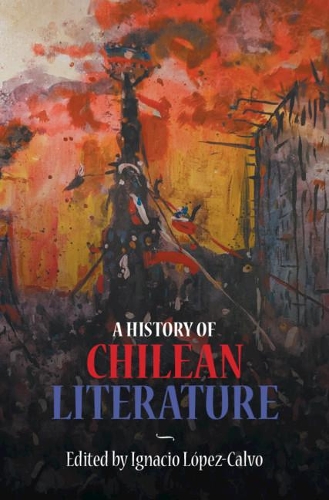 A History of Chilean Literature.