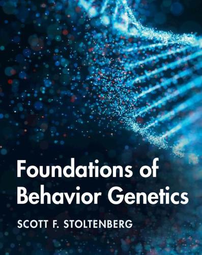 Foundations of Behavior Genetics.