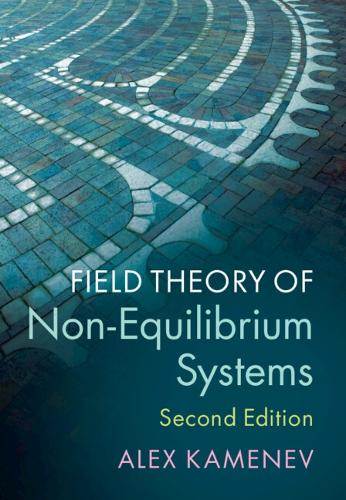 Field Theory of Non-Equilibrium Systems. 2nd Revised edition