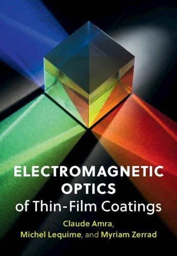 Electromagnetic Optics of Thin-Film Coatings: Light Scattering, Giant Field Enhancement, and Planar Microcavities.