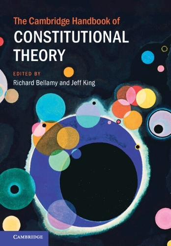 The Cambridge Handbook of Constitutional Theory.