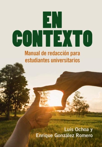 En Contexto: Manual de redaccion para estudiantes universitarios.