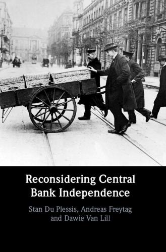 Reconsidering Central Bank Independence.