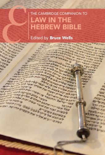 The Cambridge Companion to Law in the Hebrew Bible.
