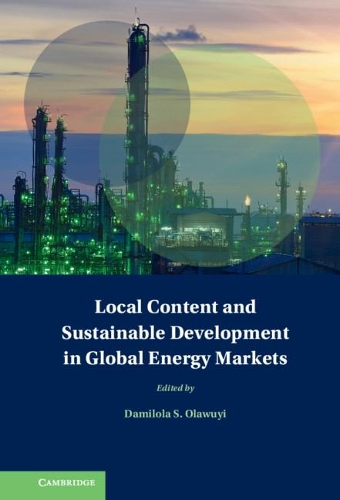 Local Content and Sustainable Development in Global Energy Markets.