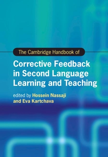 The Cambridge Handbook of Corrective Feedback in Second Language Learning and Teaching.