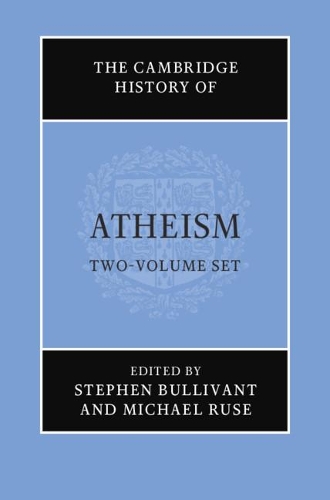 The Cambridge History of Atheism.