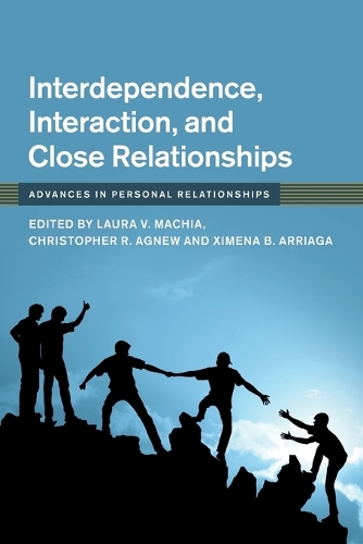Interdependence, Interaction, and Close Relationships.