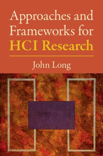 Approaches and Frameworks for HCI Research.