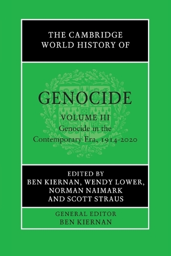 The Cambridge World History of Genocide: Volume 3, Genocide in the Contemporary Era, 1914-2020.