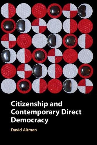 Citizenship and Contemporary Direct Democracy.