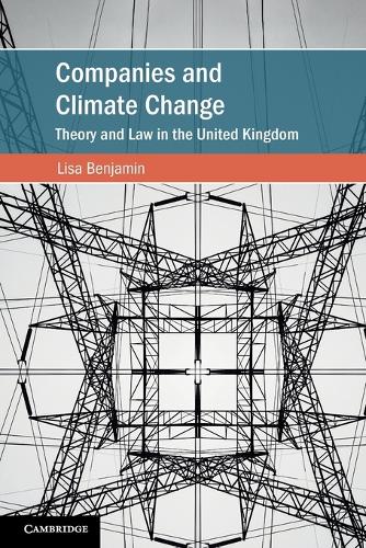 Companies and Climate Change: Theory and Law in the United Kingdom.