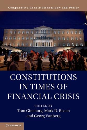 Constitutions in Times of Financial Crisis.